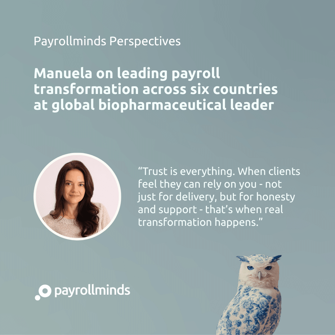 Manuela on leading global payroll transformation across six countries - Payrollminds